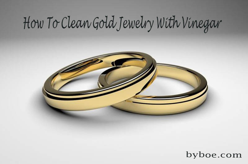 How To Clean Gold Jewelry With Vinegar 2023 Top Full Reviews