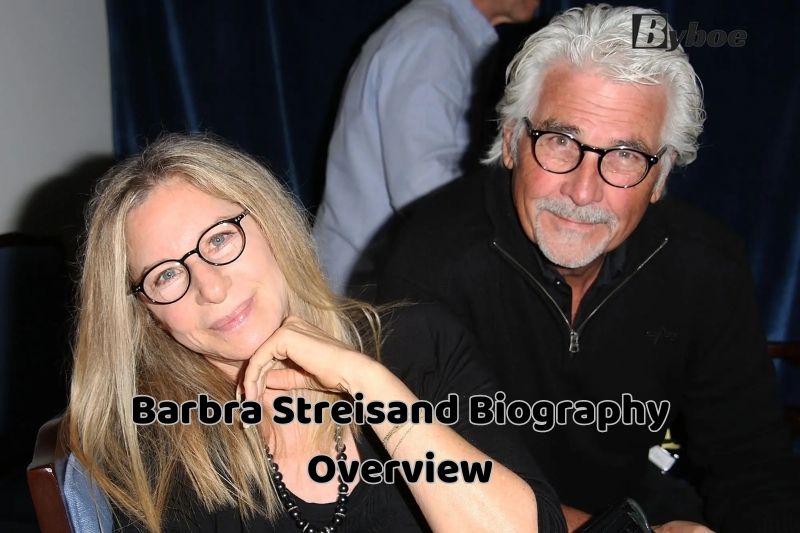 Barbra Streisand Biography Overview