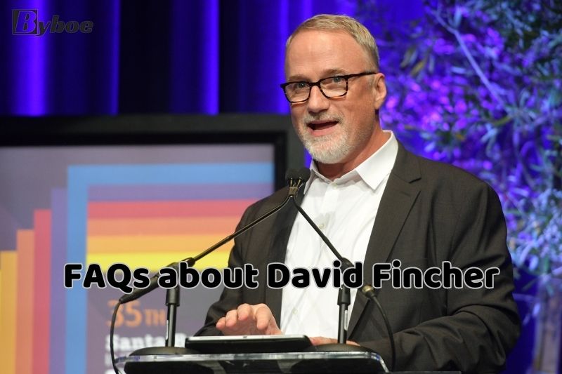 FAQs about David Fincher