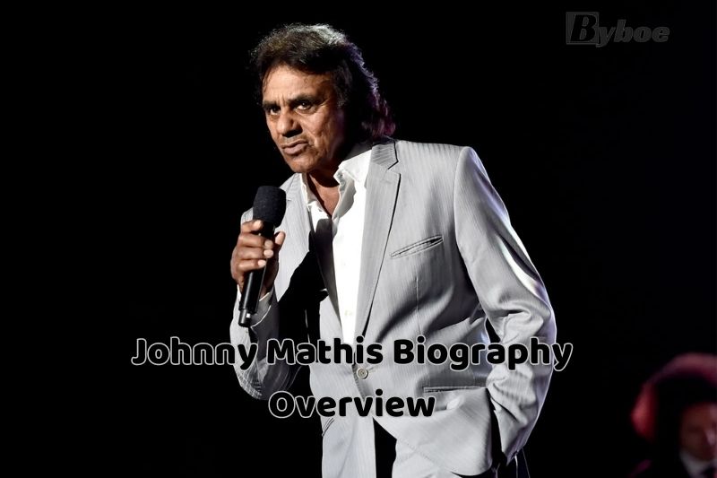Johnny Mathis Biography Overview