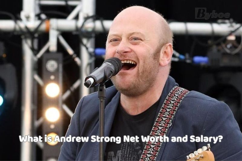 What is Andrew Strong Net Worth and Salary