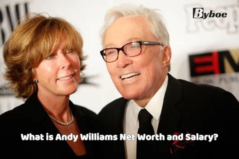 What is Andy Williams Net Worth and Salary