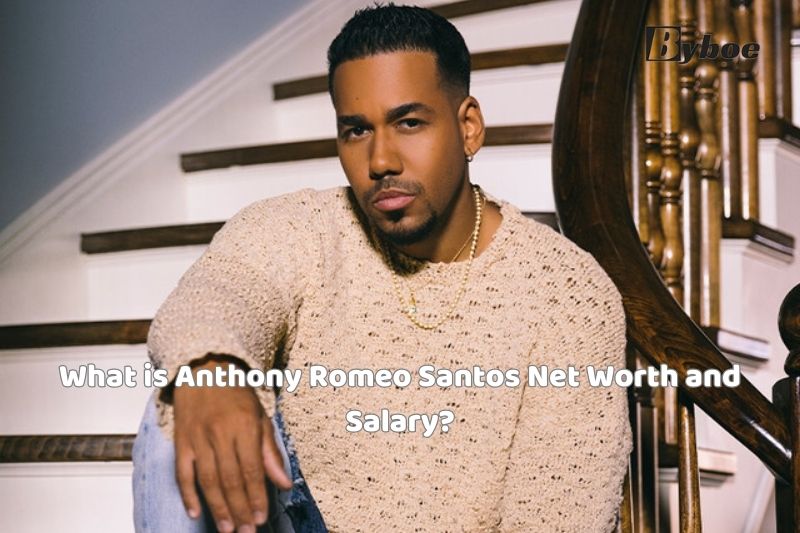 What is Anthony Romeo Santos' Net Worth and Salary