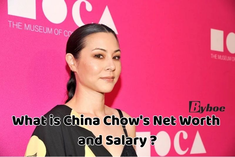 What is China Chow's Net Worth _and Salary _in _2023