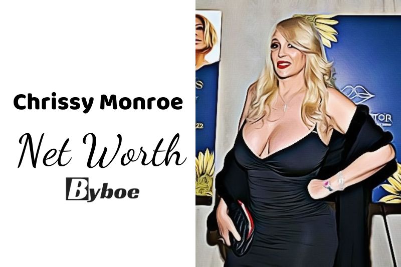 What is Chrissy Monroe Net Worth 2023 Wiki, Age, Weight, Height, Relationships, Family, And More