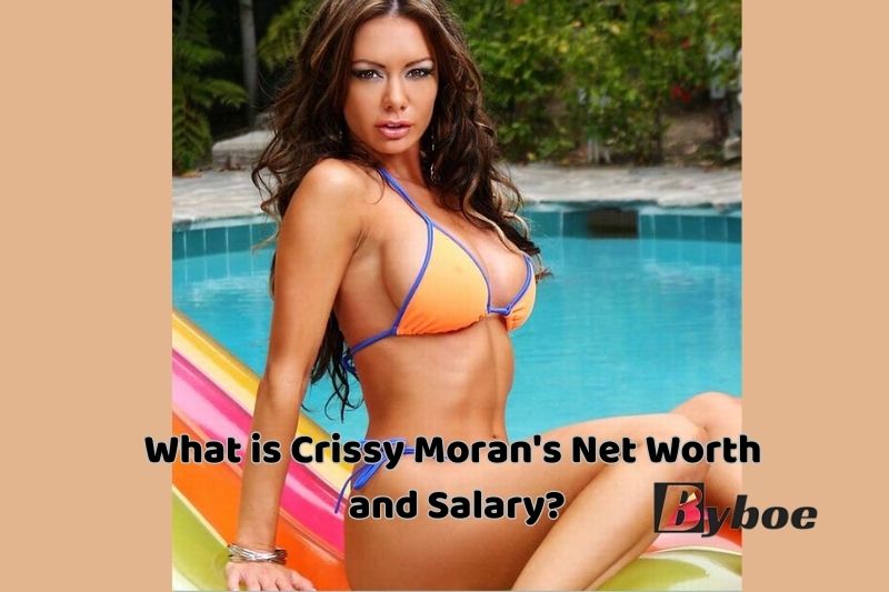 What is Crissy Moran's Net Worth and Salary _in 2023
