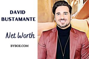 What is David Bustamante Net Worth 2023 Bio, Age, Weight, Height, Relationships, Family