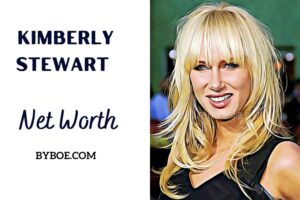 What is Kimberly Stewart Net Worth 2023 Bio, Age, Weight, Height, Relationships, Family