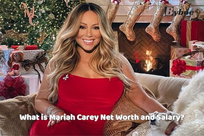 What is Mariah Carey Net Worth and Salary