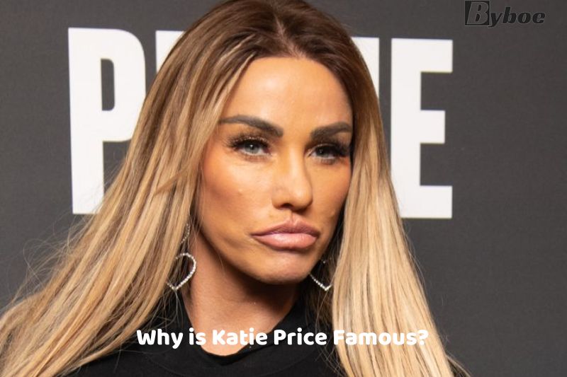 Why is Katie Price Famous