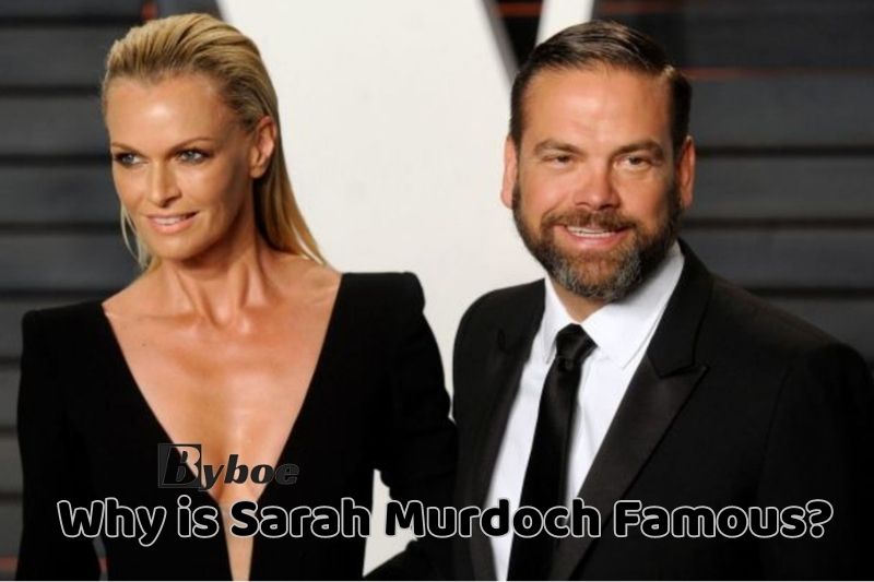 Why is Sarah _Murdoch Famous