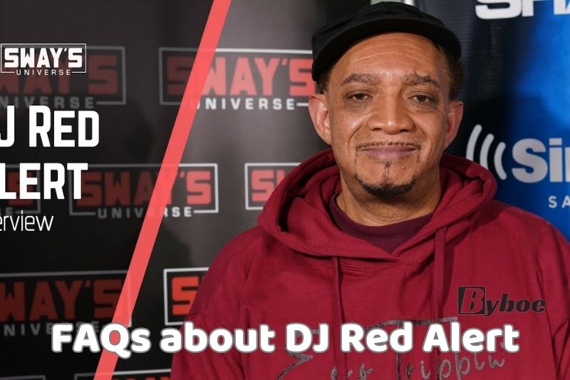FAQs about DJ Red Alert