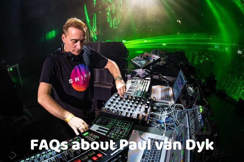 FAQs about Paul van Dyk
