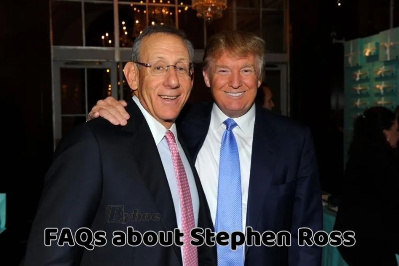 FAQs about Stephen Ross