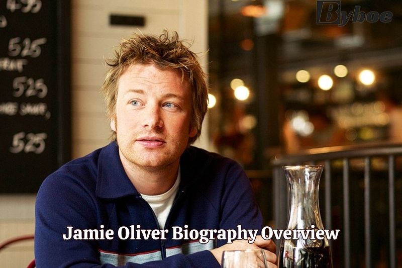 Jamie Oliver Biography Overview