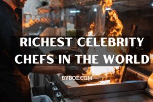 Top 25+ Richest Celebrity Chefs In The World 2023 Success, Fame, and Culinary Brilliance