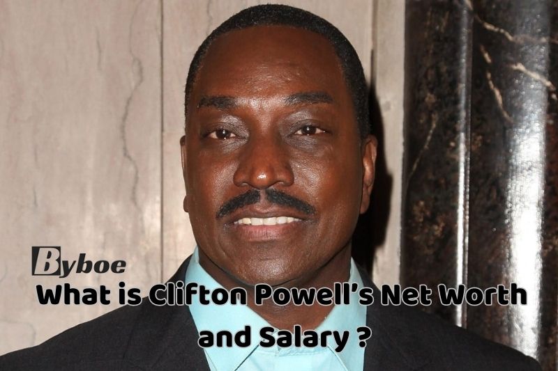 What is Clifton Powell’s Net Worth and Salary in 2023