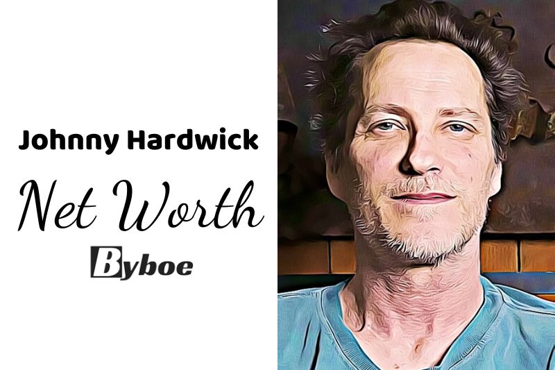 What is Johnny Hardwick Net Worth 2023 Wiki, Age, Weight, Height, Relationships, Family, And More
