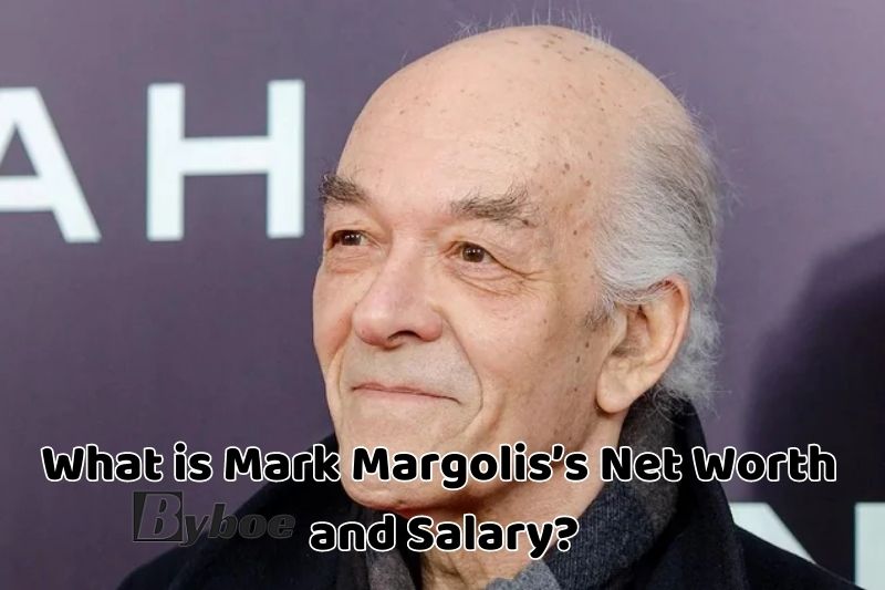 What is Mark Margolis’s Net Worth and Salary in 2023