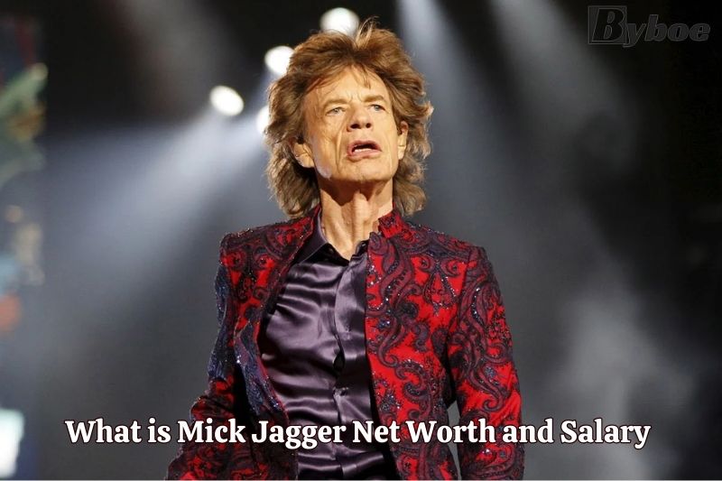 What is Mick Jagger Net Worth and Salary in 2023