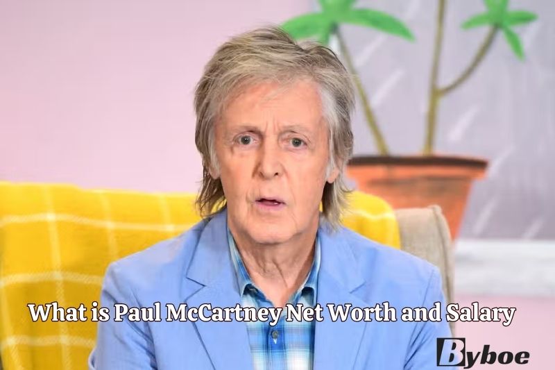What is Paul McCartney Net Worth and Salary in 2023