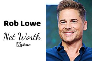 What is Rob Lowe Net Worth 2023 Wiki, Age, Weight, Height, Relationships, Family, And More