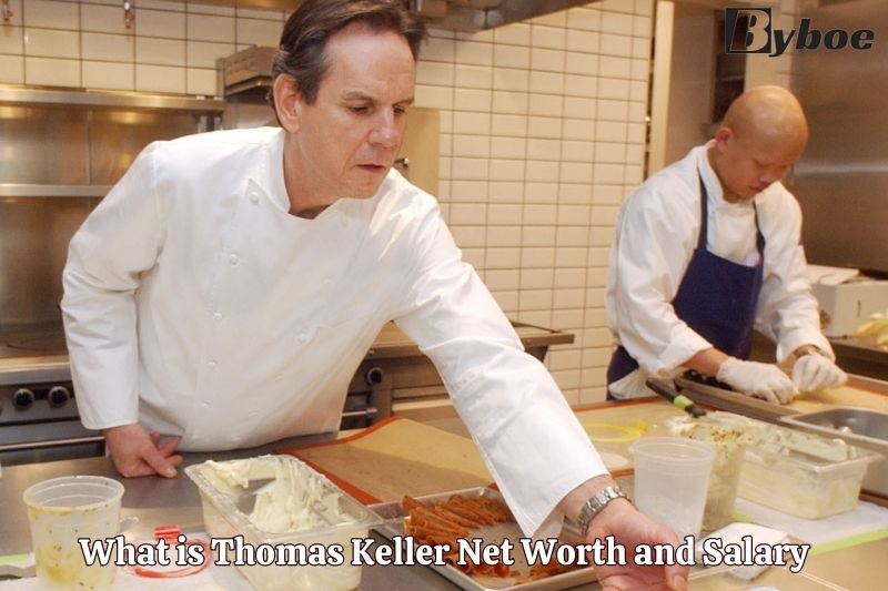 What is Thomas Keller Net Worth and Salary in 2023