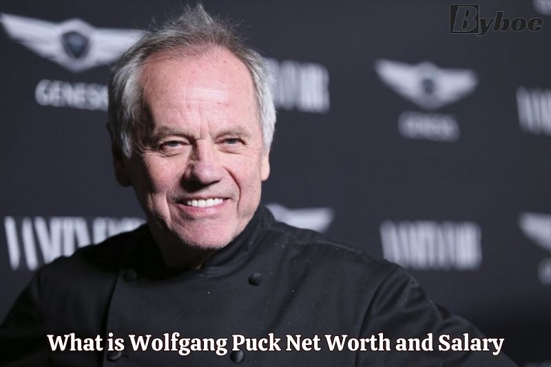 What is Wolfgang Puck Net Worth and Salary in 2023