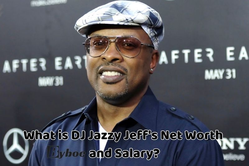 What_ is DJ Jazzy Jeff's Net Worth _and _Salary_ in _2023