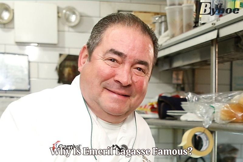 Why Is Emeril Lagasse Famous