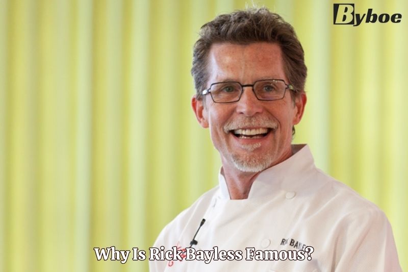 Why Is Rick Bayless Famous