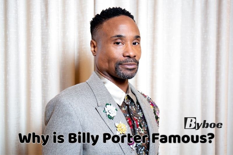 Why _is Billy Porter Famous