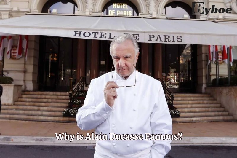 Why is Alain Ducasse Famous