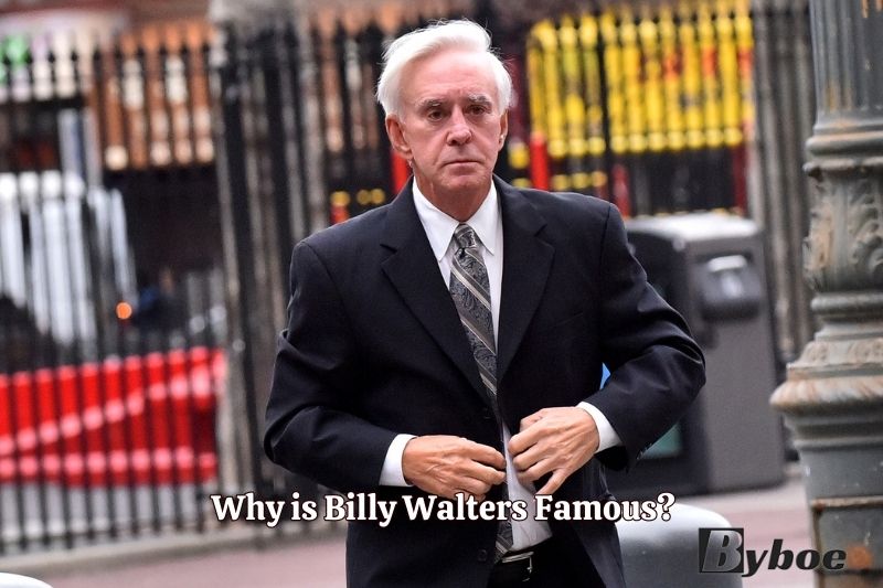 Why is Billy Walters Famous