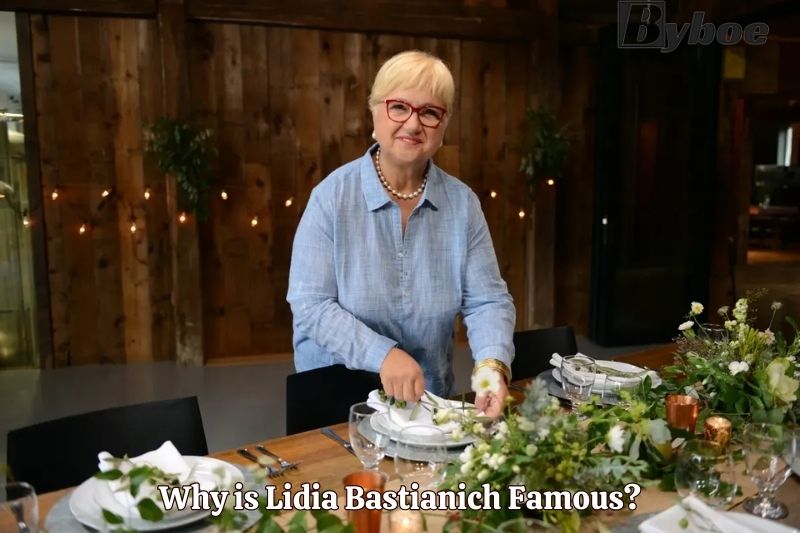 Why is Lidia Bastianich Famous