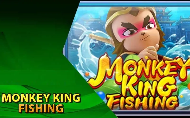 Khám phá Monkey King Fishing – Bắn cá Tây Du Ký 8Day