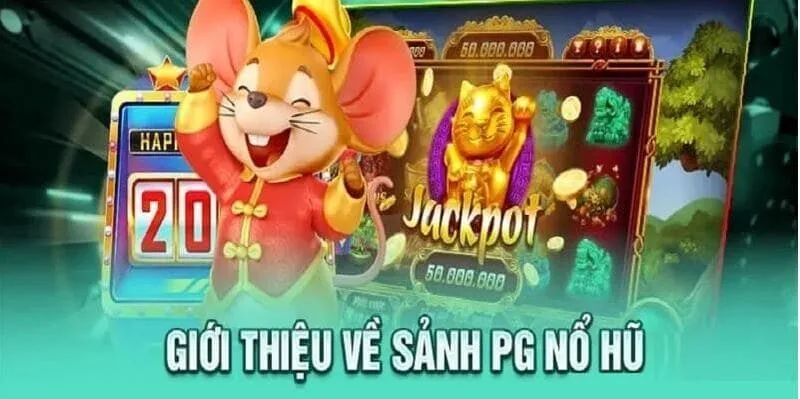 Khám phá những game slot hấp dẫn tại sảnh PG nổ hũ